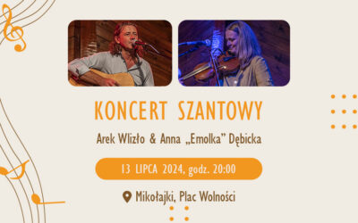 Koncert szantowy: Arek Wlizło & Anna “Emolka” Dębicka