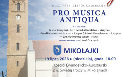 Światowa klasyka w Mikołajkach. Zapraszamy na koncert kameralny Pro Musica Antiqua