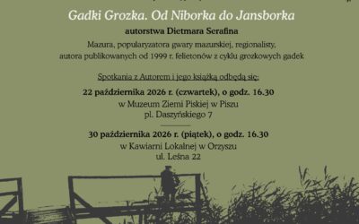 Spotkania autorskie z Dietmarem Serafinem w Piszu i Orzyszu – promocja książki „Gadki Grozka”